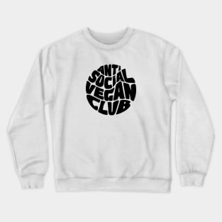 Anti Social Vegan Club Crewneck Sweatshirt